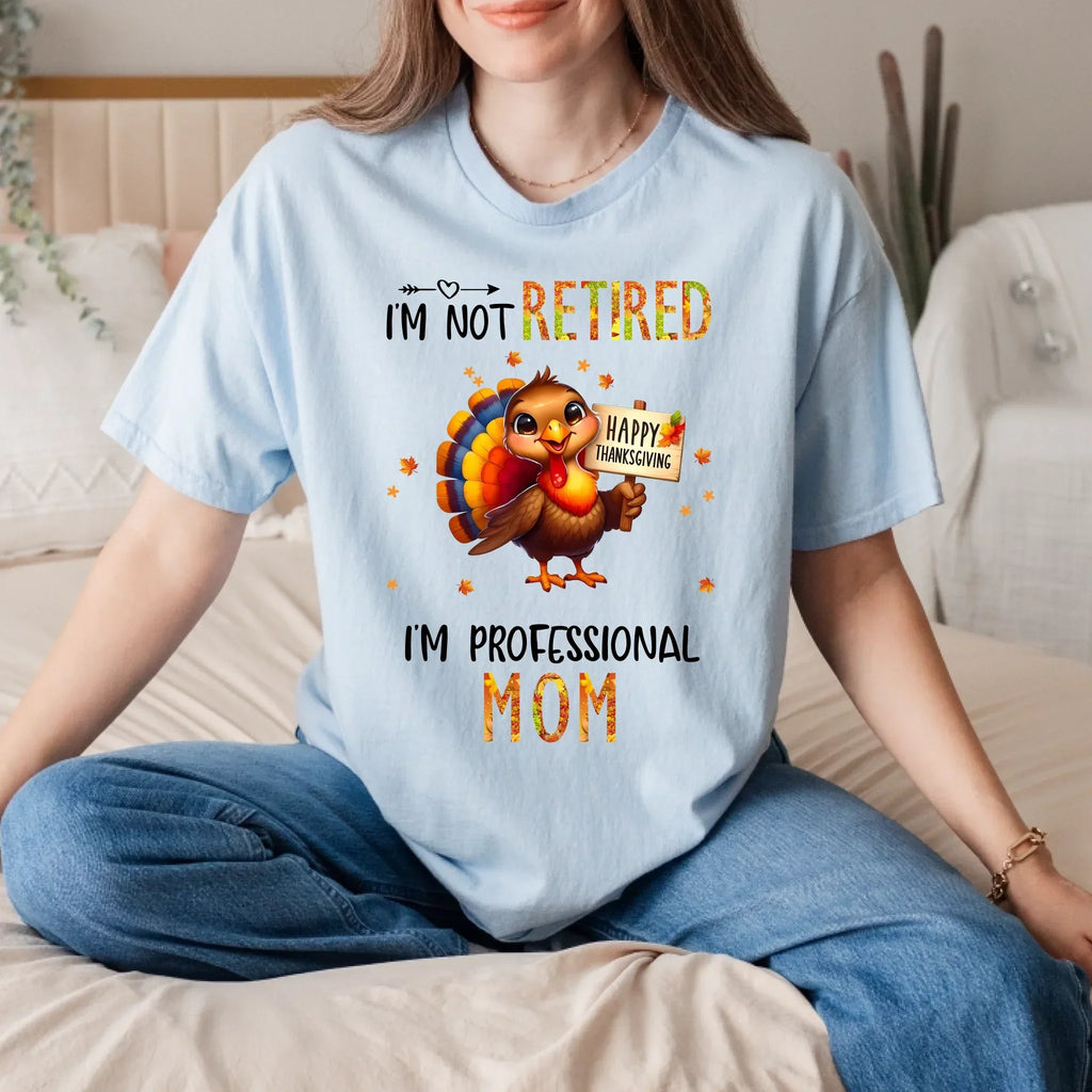 Personalized "I'M Not Retired Professional Grandma - Adult & Kids T-Shirts, Sweatshirts & Hoodies apparel design preview 1