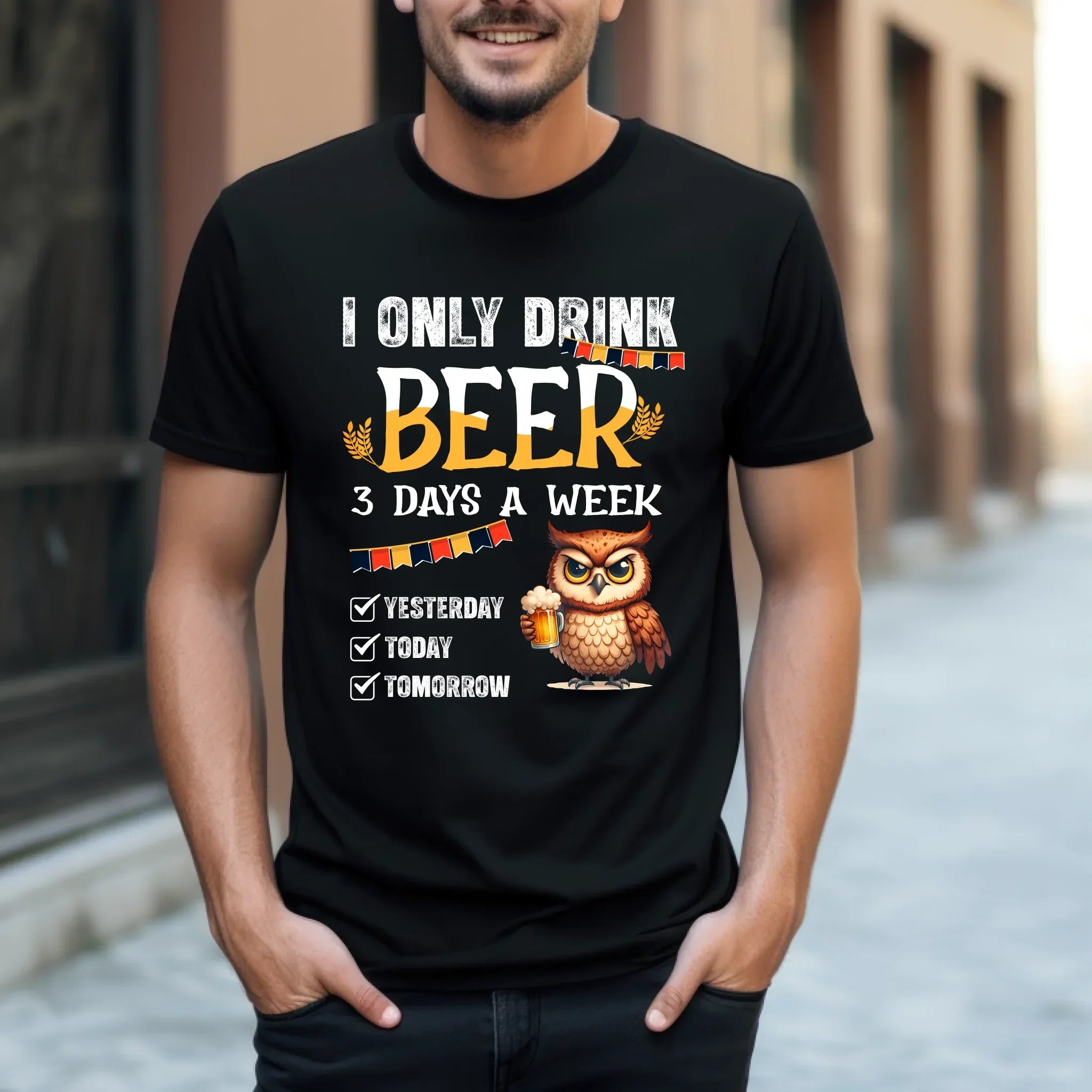 Personalized I Only Drink Beer 3 Days Week Funny - Adult & Kids T-Shirts, Sweatshirts & Hoodies apparel design preview 1