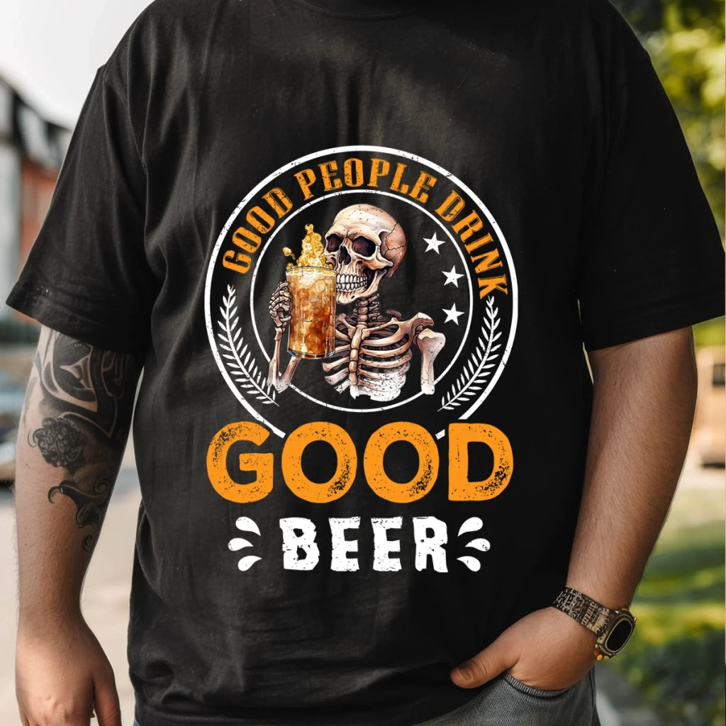 Good People Drink Beer Customizable Skeleton Lover - Adult & Kids T-Shirts, Sweatshirts & Hoodies apparel design preview 1