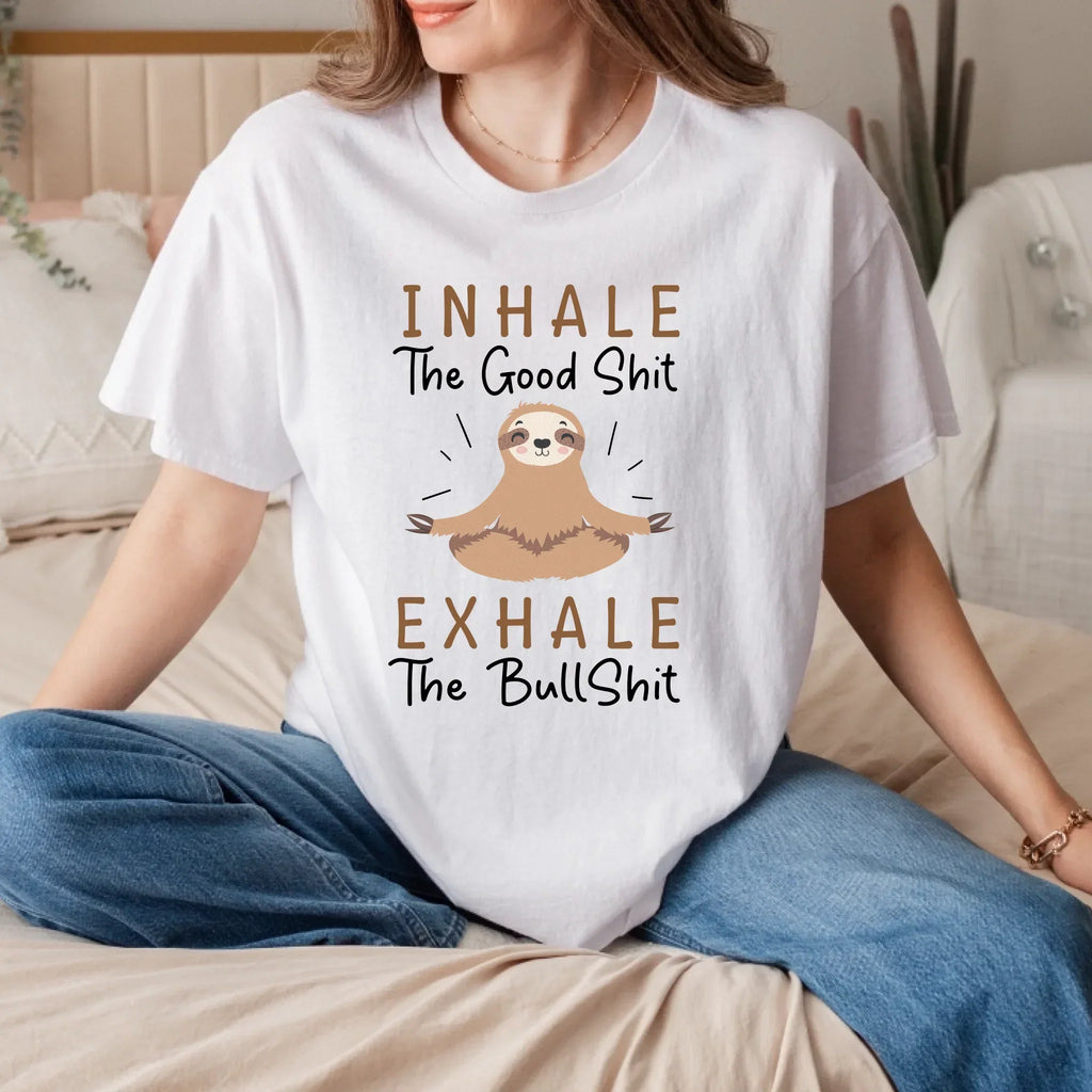Inhale Good Shit Exhale Bullshit Sloth Yoga Funny - Adult & Kids T-Shirts, Sweatshirts & Hoodies apparel design preview 1
