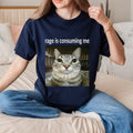 Funny Cat Meme "Rage Is Consuming Me" - Adult & Kids T-Shirts, Sweatshirts & Hoodies apparel design preview 1