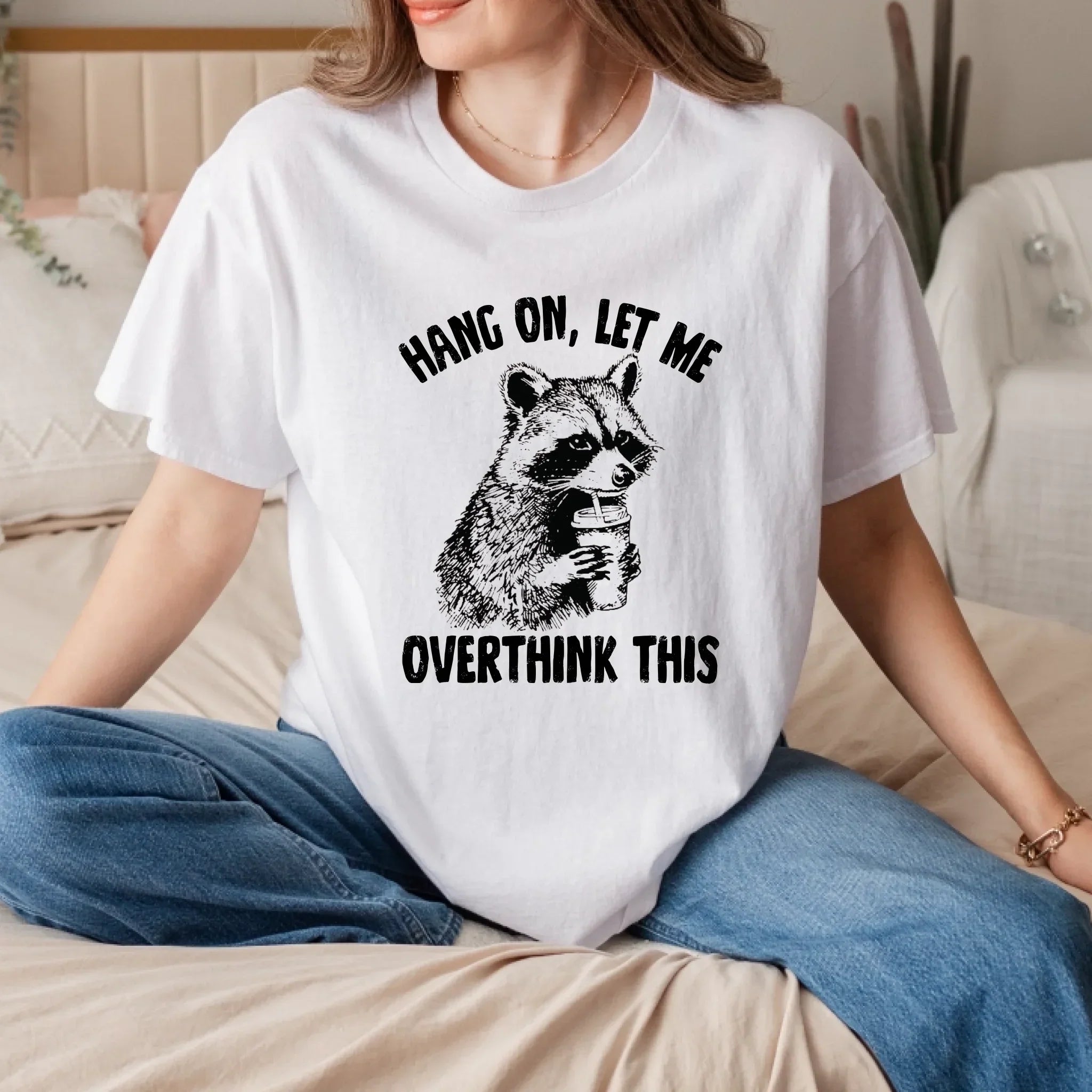 Funny Raccoon "Hang Let Me Overthink This" - Adult & Kids T-Shirts, Sweatshirts & Hoodies apparel design preview 1