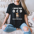 Custom Dog "I Suffer OCD" Personalized Pet Name - Adult & Kids T-Shirts, Sweatshirts & Hoodies apparel design preview 1