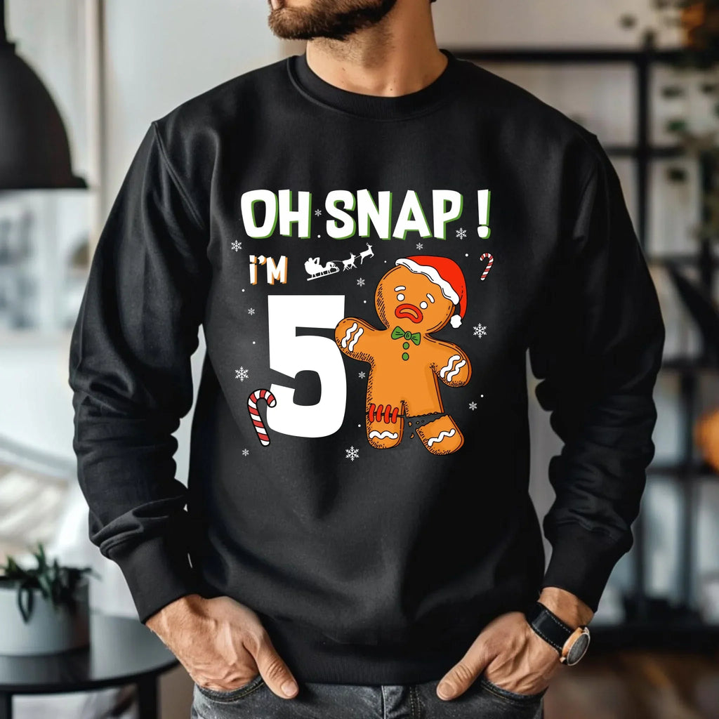 "Oh Snap! I'M [Age]" Gingerbread Funny - Adult & Kids T-Shirts, Sweatshirts & Hoodies apparel design preview 1