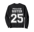 Number 25 Custom Proud Soccer Futbol Sweatshirt - Trendy Graphic Men Women - T-Shirt, Sweatshirt, Hoodie