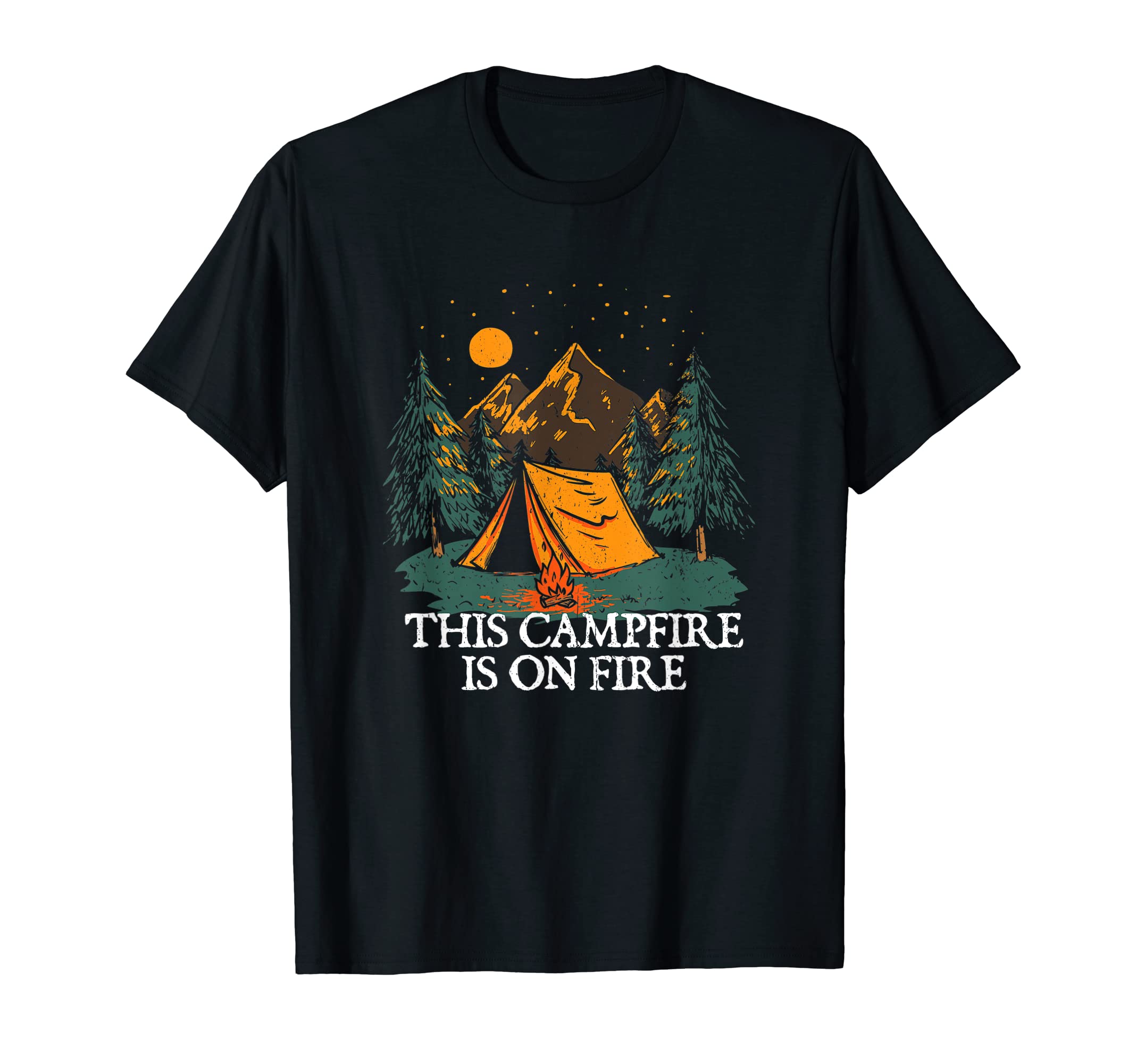 This Campfire Is Fire Camping Dad Jokes T-Shirt - Unique Graphic Unisex - T-Shirt, Sweatshirt, Hoodie