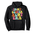 My Soccer Aunt Era Game Day Groovy Hoodie - Fun Novelty Design Men Women - T-Shirt, Sweatshirt, Hoodie