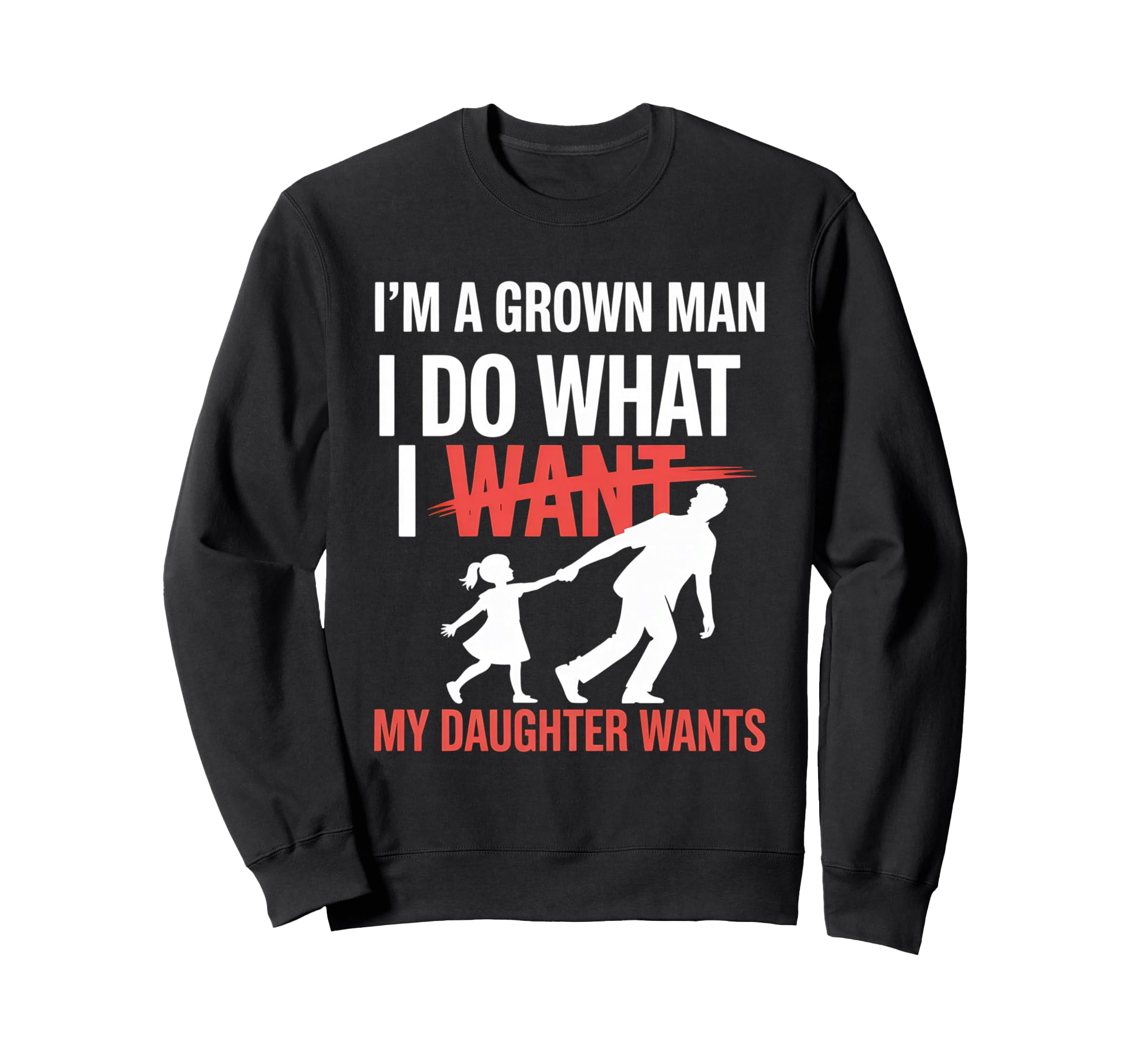 Funny Dad Father Daddy Gift Dad Sweatshirt - Unique Graphic Men Women - T-Shirt, Sweatshirt, Hoodie