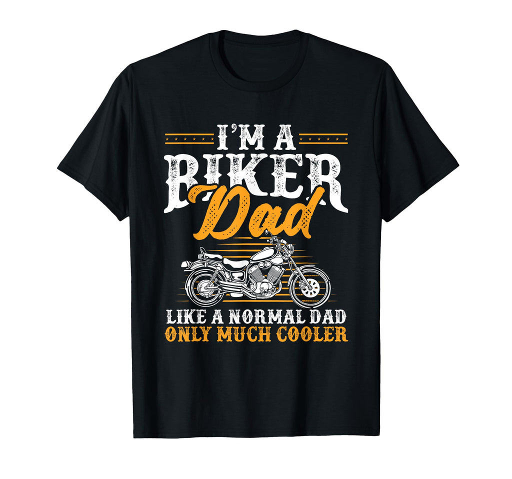 Im Biker Dad Funny Motorcycle Rider Dad T-Shirt - Unique Graphic Unisex - T-Shirt, Sweatshirt, Hoodie