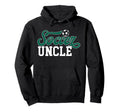 Soccer Uncle Soccer Player Uncle Hoodie - Custom Art Print Men Women - T-Shirt, Sweatshirt, Hoodie