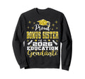 Proud Bonus Sister 2026 Education Sweatshirt - Minimalist Print Unisex - T-Shirt, Sweatshirt, Hoodie
