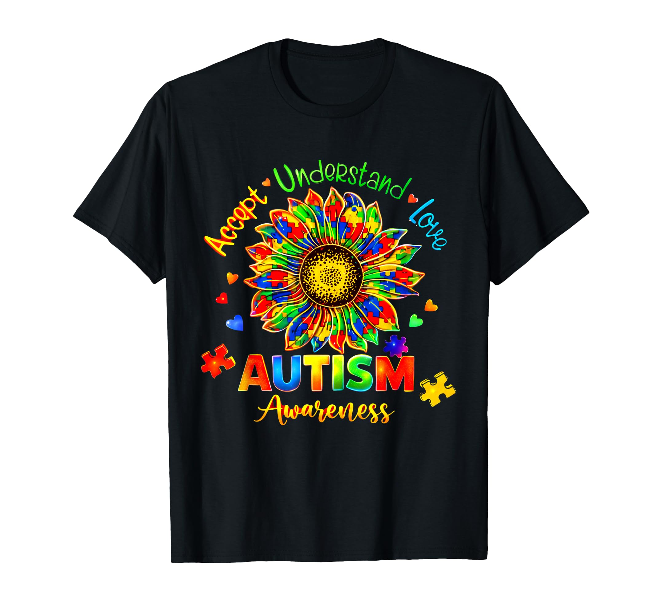 Accept Understand Love Autism T-Shirt - Fun Novelty Design Men Women - T-Shirt, Sweatshirt, Hoodie