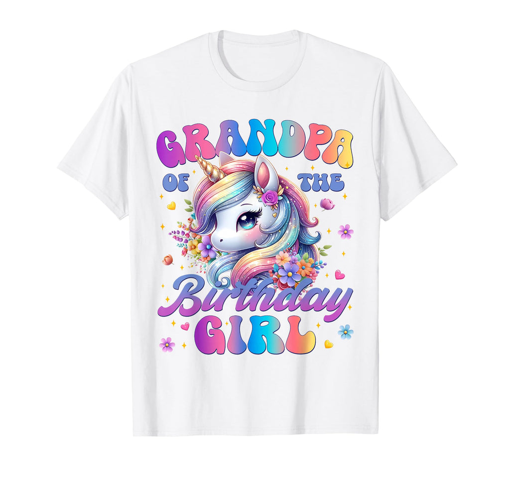 Grandpa Birthday Unicorn Flower Family T-Shirt - Unique Graphic Men Women - T-Shirt, Sweatshirt, Hoodie