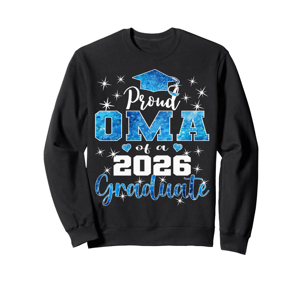 Super Proud Oma 2026 Graduate Sweatshirt - Fun Novelty Design Men Women - T-Shirt, Sweatshirt, Hoodie