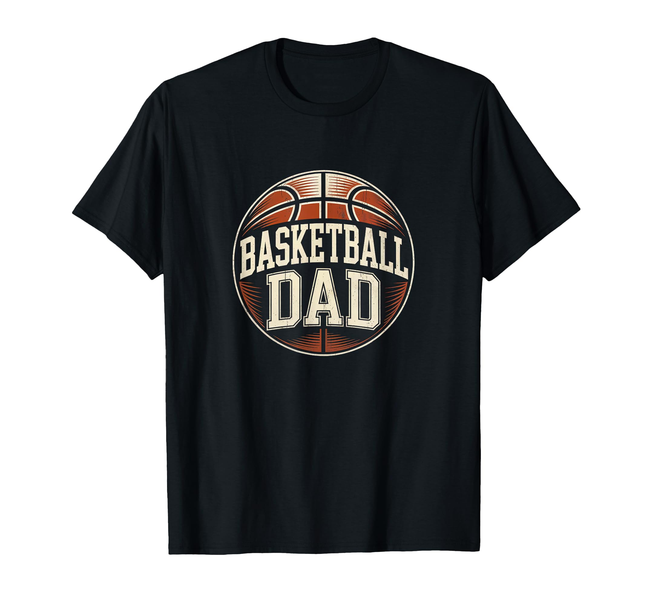 Basketball Dad Fathers Day Dad T-Shirt - Unique Graphic for Adults - T-Shirt, Sweatshirt, Hoodie