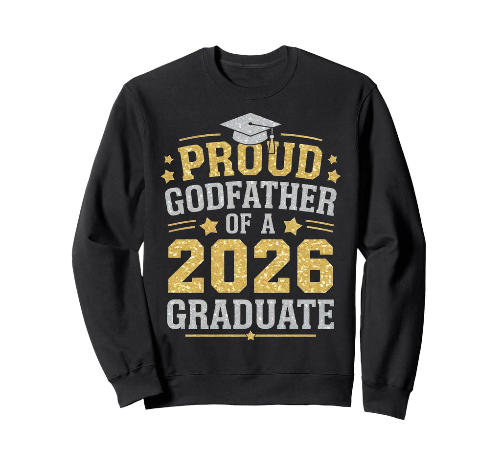 Proud Godfather 2026 Graduate Sweatshirt - Minimalist Print for Adults - T-Shirt, Sweatshirt, Hoodie