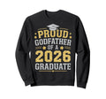 Proud Godfather 2026 Graduate Sweatshirt - Minimalist Print for Adults - T-Shirt, Sweatshirt, Hoodie