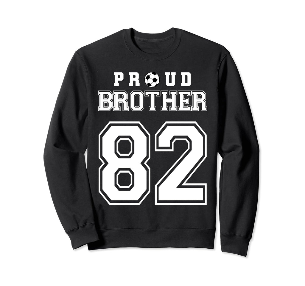 Number 82 Custom Proud Soccer Futbol Sweatshirt - Trendy Graphic Men Women - T-Shirt, Sweatshirt, Hoodie