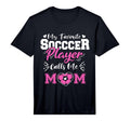 Mens Soccer Mother Gameday Soccer Mom T-Shirt - Novelty Apparel for Adults - T-Shirt, Sweatshirt, Hoodie