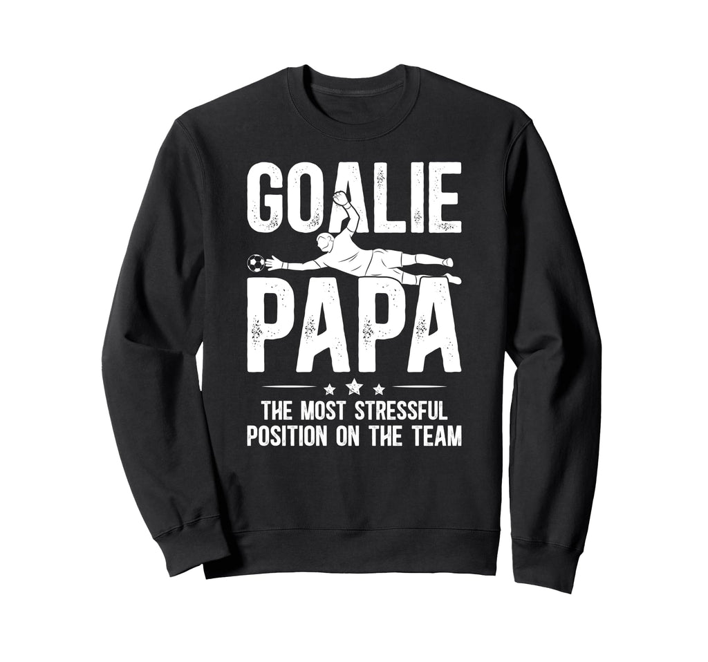 Soccer Goalie Papa Definition Soccer Sweatshirt - Trendy Graphic Unisex - T-Shirt, Sweatshirt, Hoodie