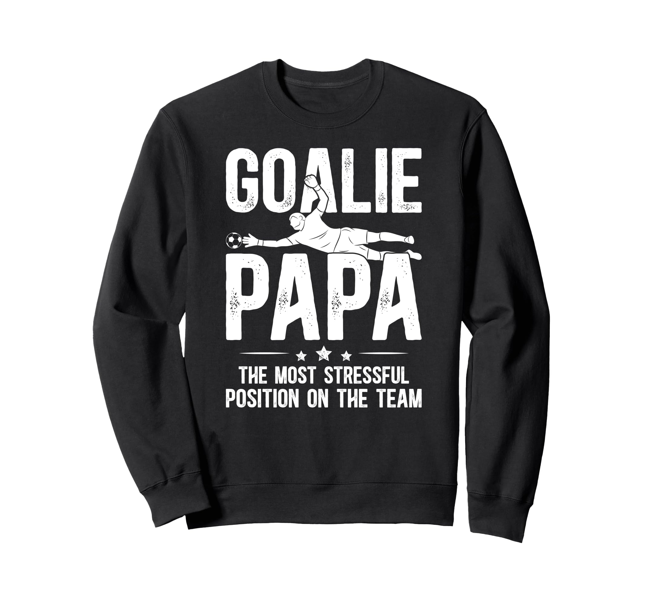 Soccer Goalie Papa Definition Soccer Sweatshirt - Trendy Graphic Unisex - T-Shirt, Sweatshirt, Hoodie