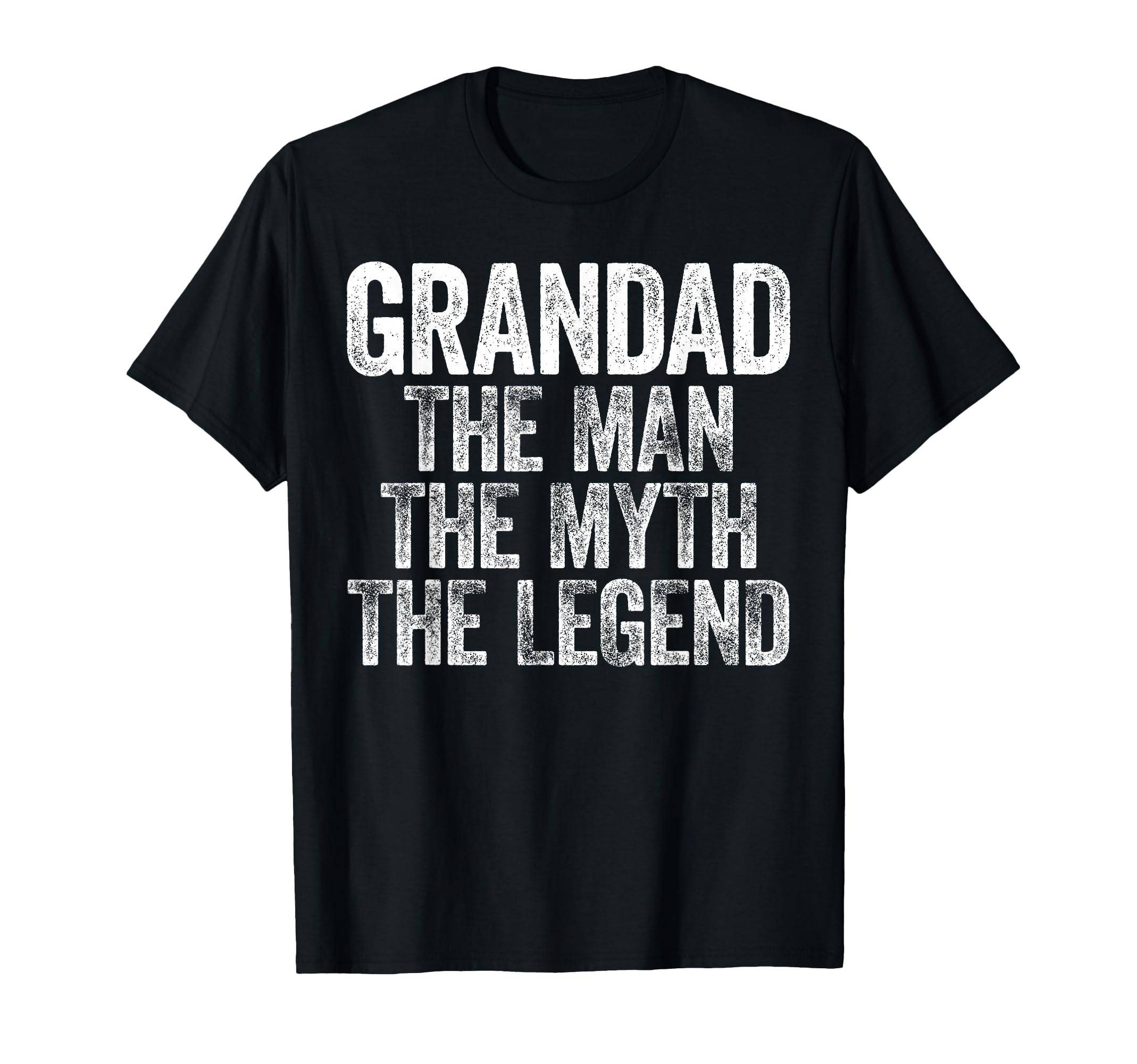 Grandad Myth Legend Fathers Day T-Shirt - Unique Graphic Unisex - T-Shirt, Sweatshirt, Hoodie
