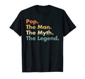Pop Myth Legend Father Dad Uncle Gift T-Shirt - Minimalist Print Men Women - T-Shirt, Sweatshirt, Hoodie