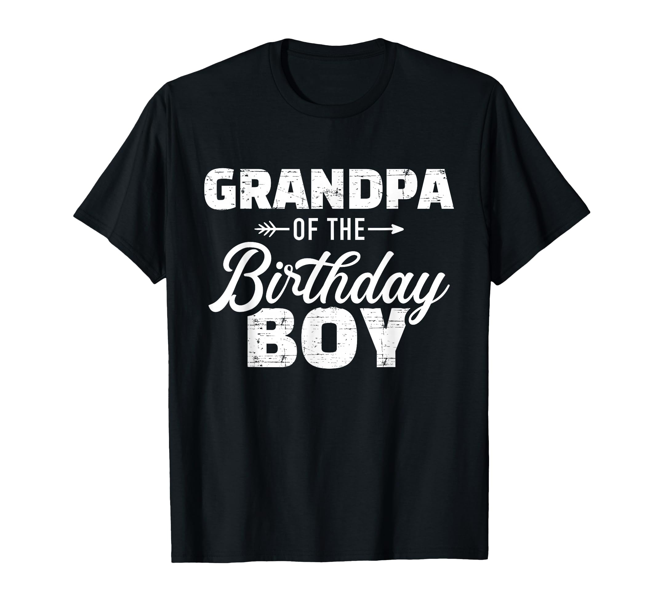 Grandpa Birthday T-Shirt - Fun Novelty Design Unisex - T-Shirt, Sweatshirt, Hoodie