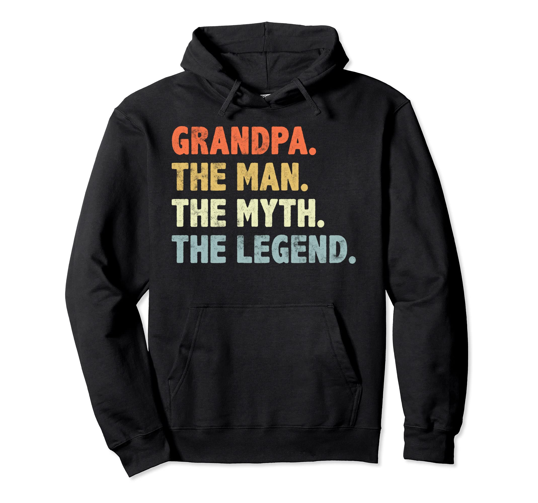 Grandpa Myth Legend Fathers Day Hoodie - Casual Everyday Wear Men Women - T-Shirt, Sweatshirt, Hoodie