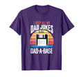 Witty Dad Jokes Database T-Shirt - Casual Everyday Wear Unisex - T-Shirt, Sweatshirt, Hoodie