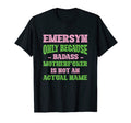 Badass Emersyn Name Unique Nickname T-Shirt - Minimalist Print Men Women - T-Shirt, Sweatshirt, Hoodie