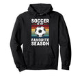 Soccer Is My Favorite Season Hoodie - Minimalist Print Men Women - T-Shirt, Sweatshirt, Hoodie