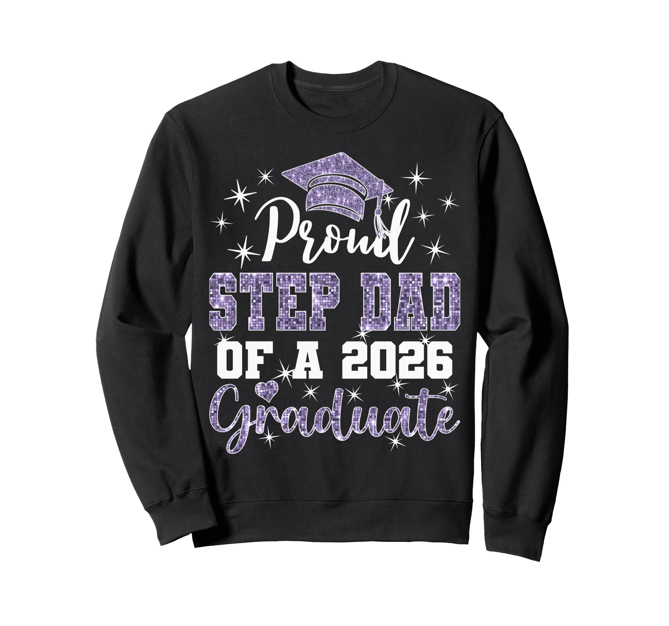 Super Proud Step Dad 2026 Sweatshirt - Casual Everyday Wear Unisex - T-Shirt, Sweatshirt, Hoodie