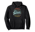 Best Dad Ever Fathers Day Dad Hoodie - Casual Everyday Wear for Adults - T-Shirt, Sweatshirt, Hoodie