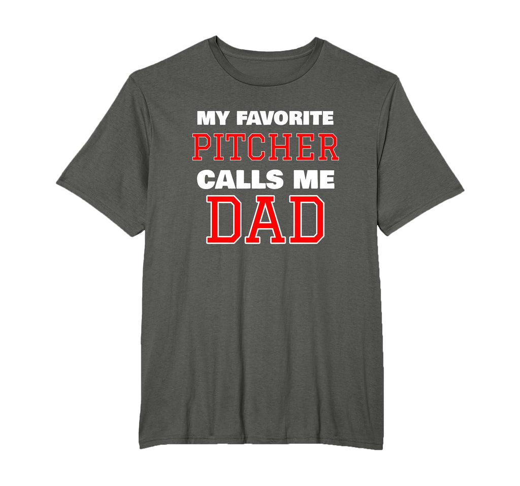 My Favorite Pitcher Calls Me Dad T-Shirt - Graphic Print Men Women - T-Shirt, Sweatshirt, Hoodie