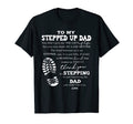 To My Stepped Up Dad T-Shirt - Trendy Graphic for Adults - T-Shirt, Sweatshirt, Hoodie