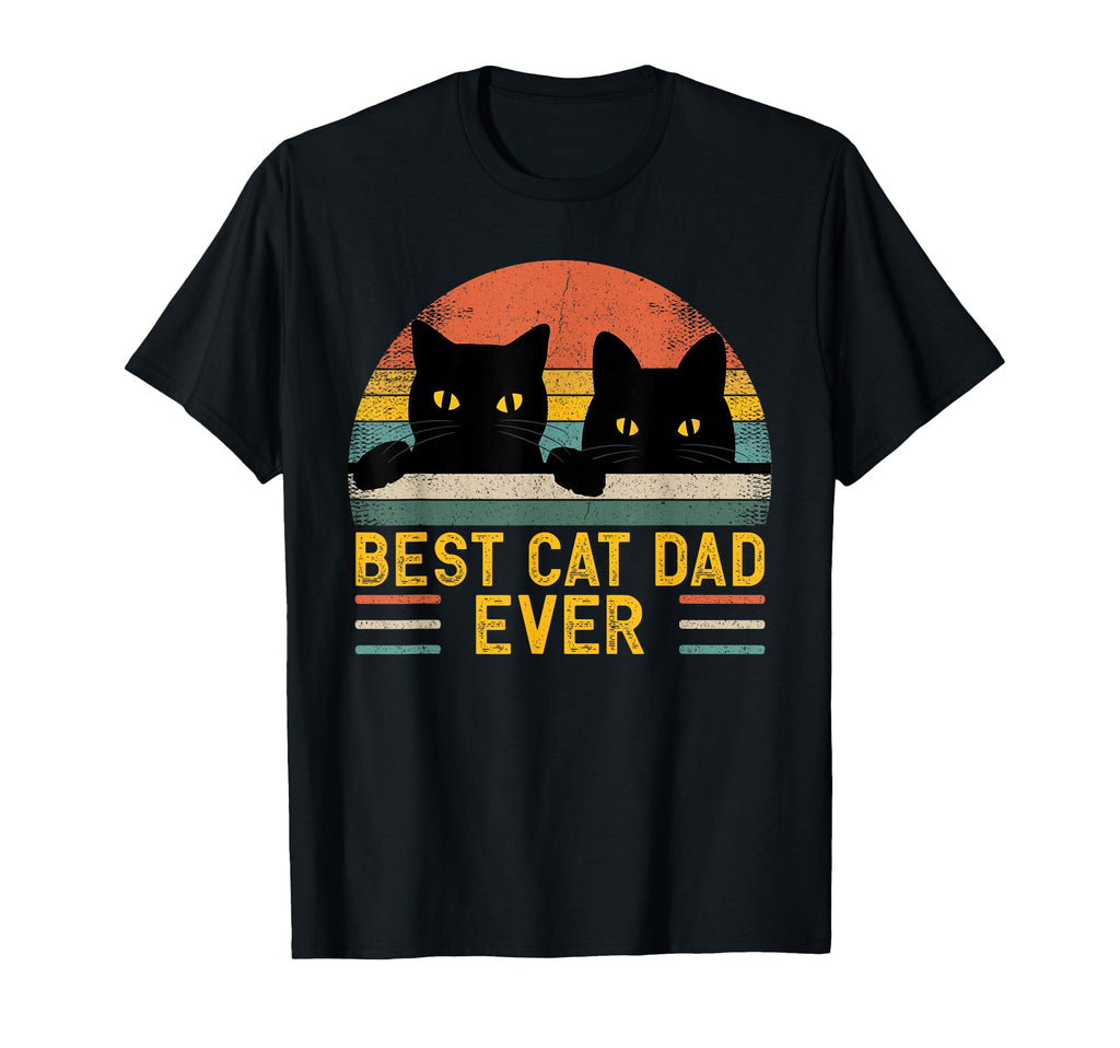 Best Cat Dad Ever Black Cats Lover T-Shirt - Trendy Graphic Men Women - T-Shirt, Sweatshirt, Hoodie