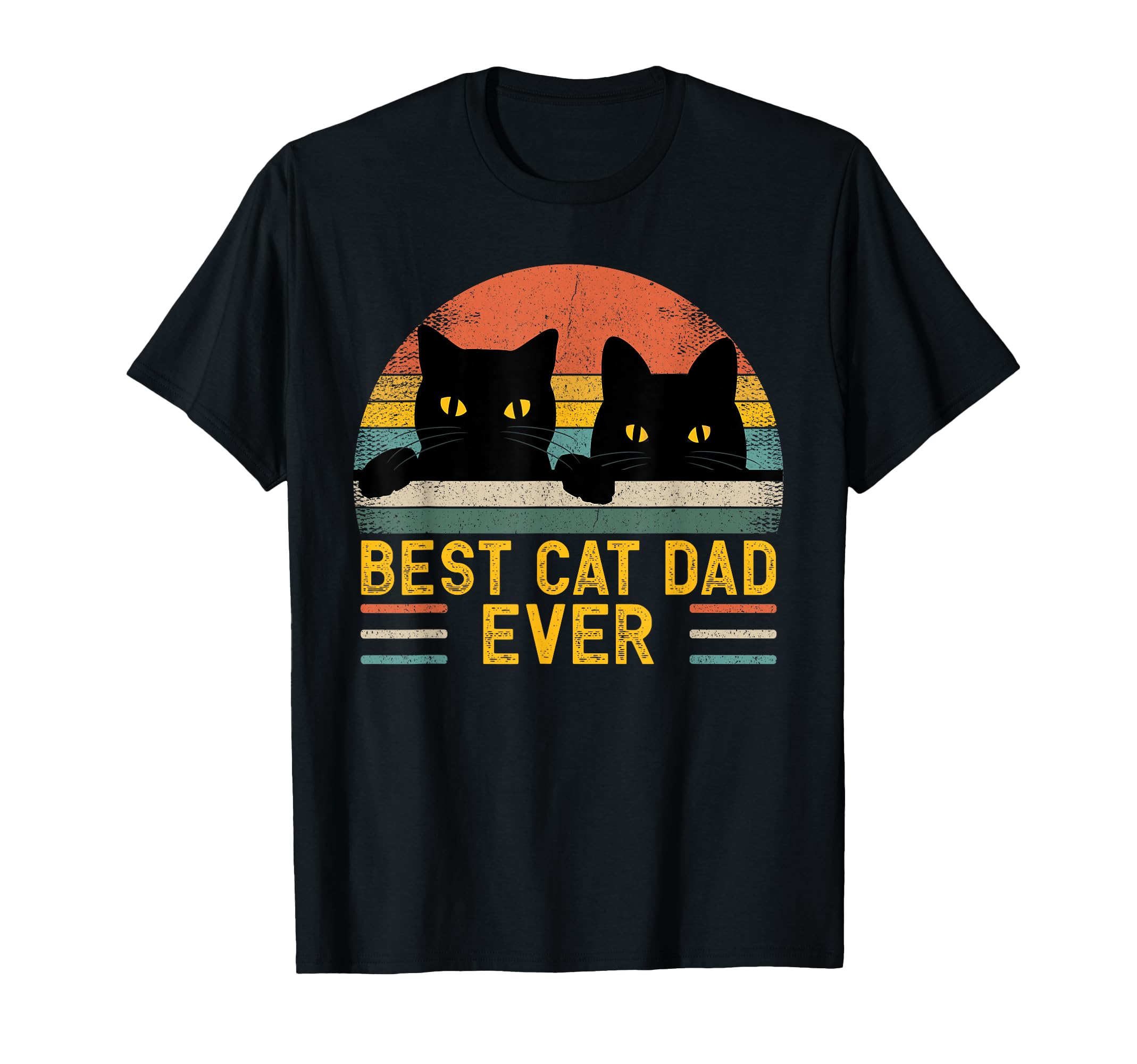 Best Cat Dad Ever Black Cats Lover T-Shirt - Trendy Graphic Men Women - T-Shirt, Sweatshirt, Hoodie