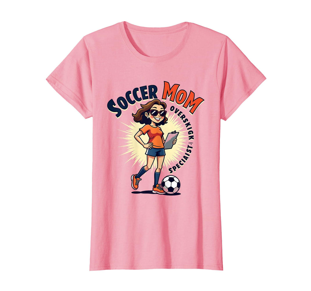 Soccer Mom Oversight Specialist T-Shirt - Fun Novelty Design Men Women - T-Shirt, Sweatshirt, Hoodie