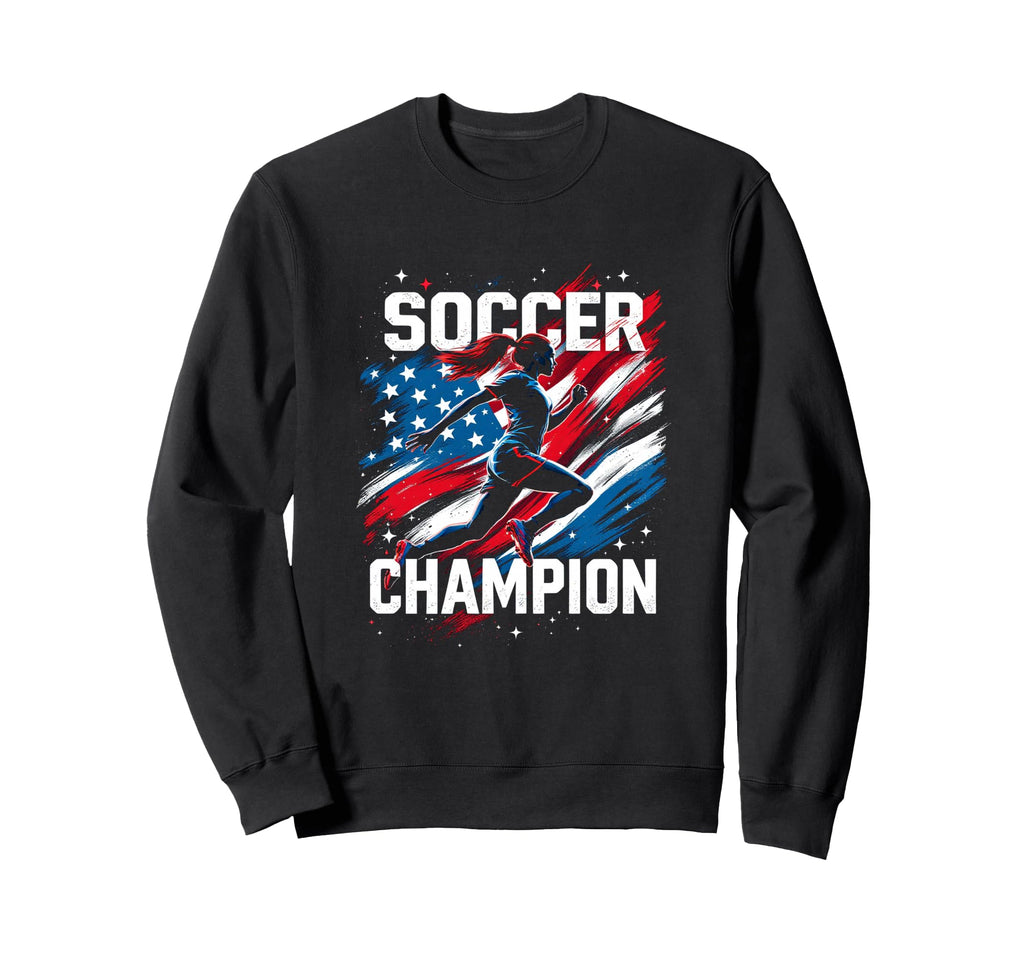 Soccer Champion Soccer Sports Sweatshirt - Fun Novelty Design Unisex - T-Shirt, Sweatshirt, Hoodie