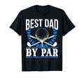 Golf Golfer Best Dad Par T-Shirt - Casual Everyday Wear Men Women - T-Shirt, Sweatshirt, Hoodie