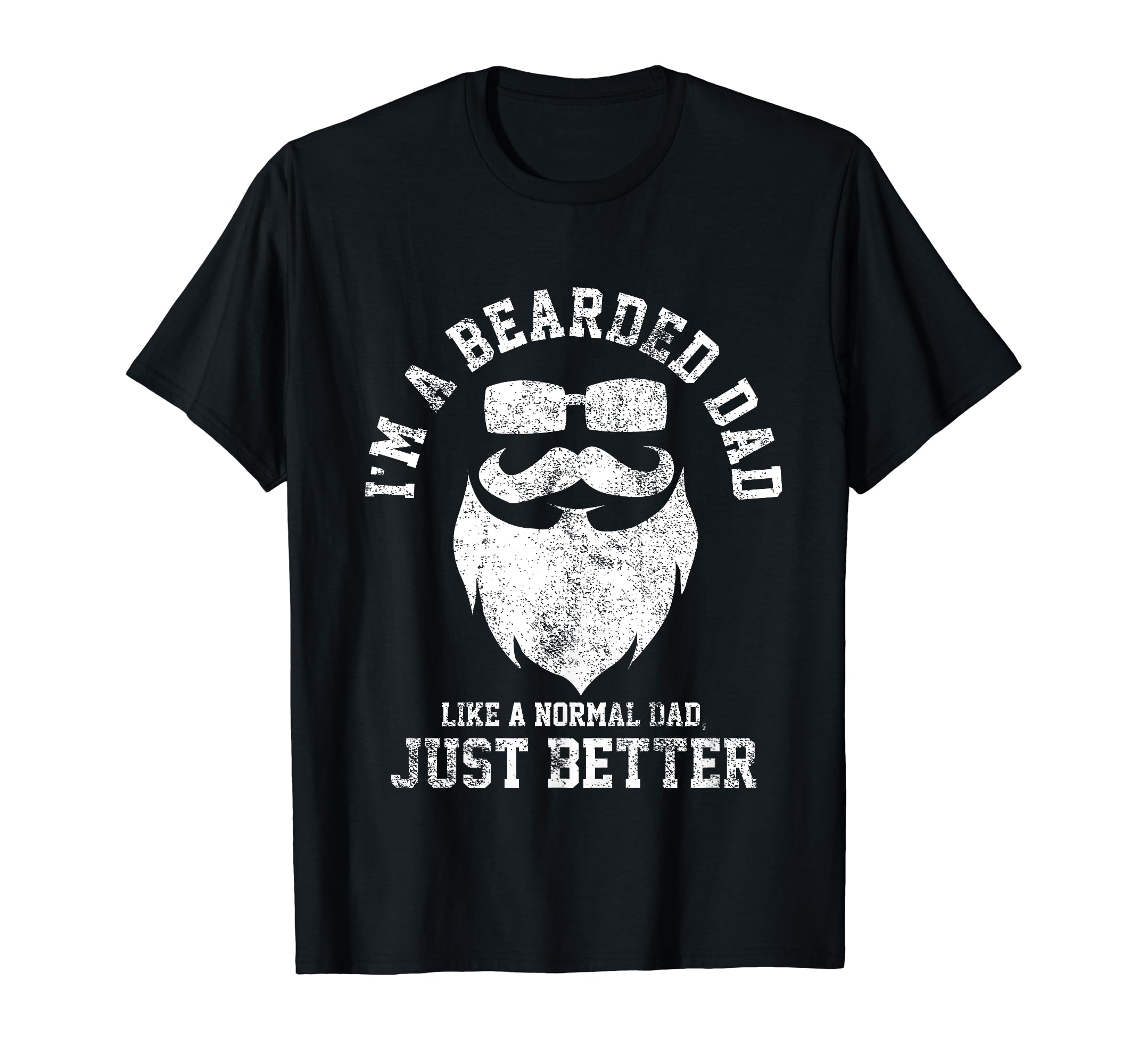 Bearded Beard Dad Daddy Papa T-Shirt - Fun Novelty Design Men Women - T-Shirt, Sweatshirt, Hoodie