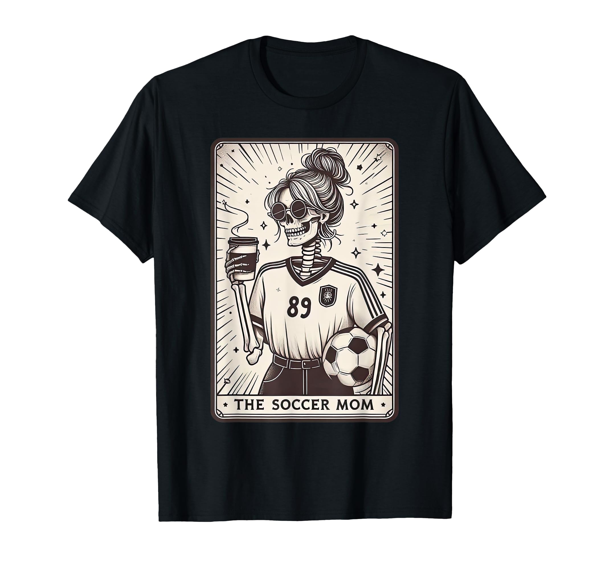 Soccer Mom Tarot Card Skeleton T-Shirt - Streetwear Style for Adults - T-Shirt, Sweatshirt, Hoodie