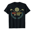 Fathers Day Golf Dad Best Daddy Par T-Shirt - Novelty Apparel Men Women - T-Shirt, Sweatshirt, Hoodie