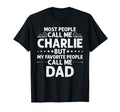 Charlie Gift Name Funny Fathers Day T-Shirt - Fun Novelty Design Unisex - T-Shirt, Sweatshirt, Hoodie