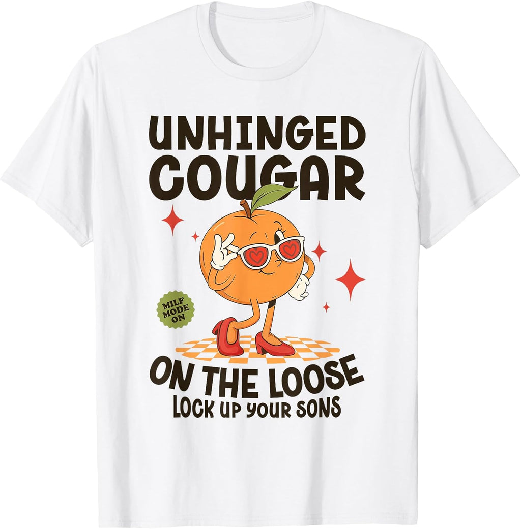 Inappropriate Funny Unhinged Cougar Embarrassing - Adult & Kids T-Shirts, Sweatshirts & Hoodies apparel design preview 1