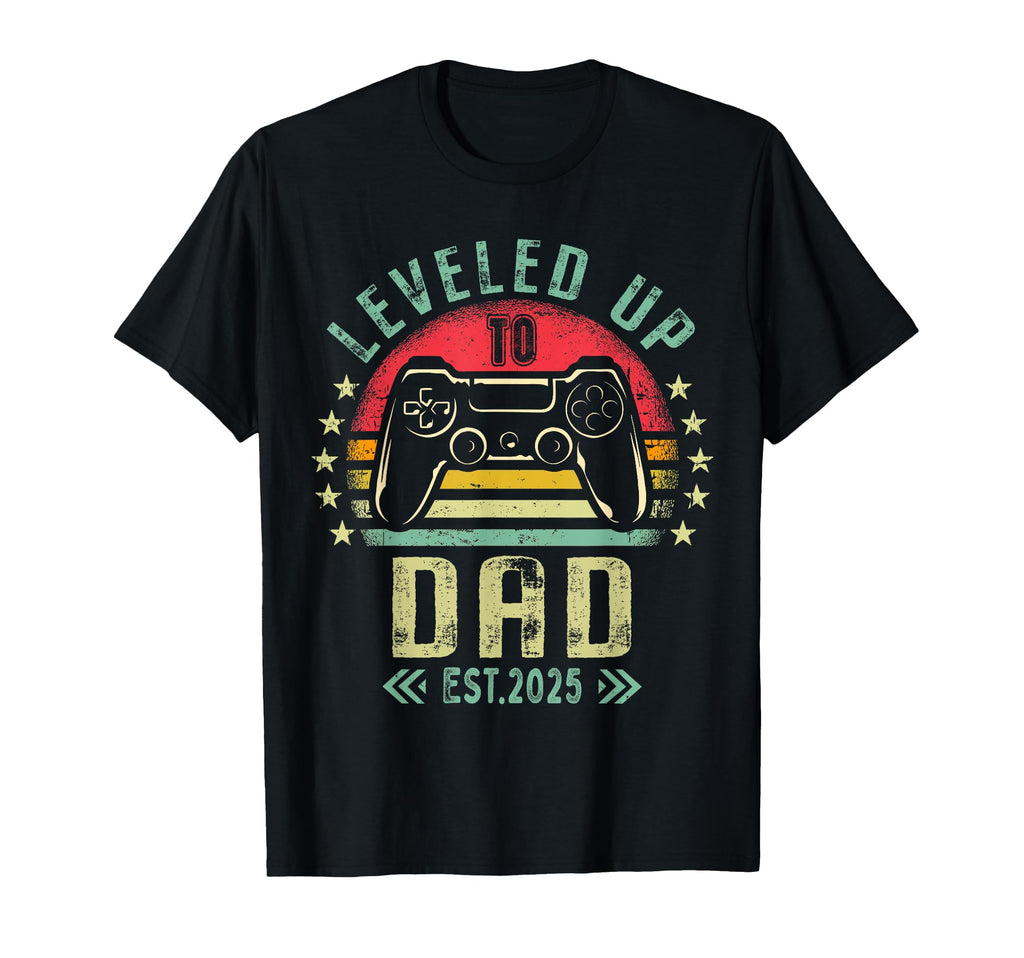 I Leveled Up To Dad 2025 Promoted To T-Shirt - Aesthetic Graphic Men Women - T-Shirt, Sweatshirt, Hoodie