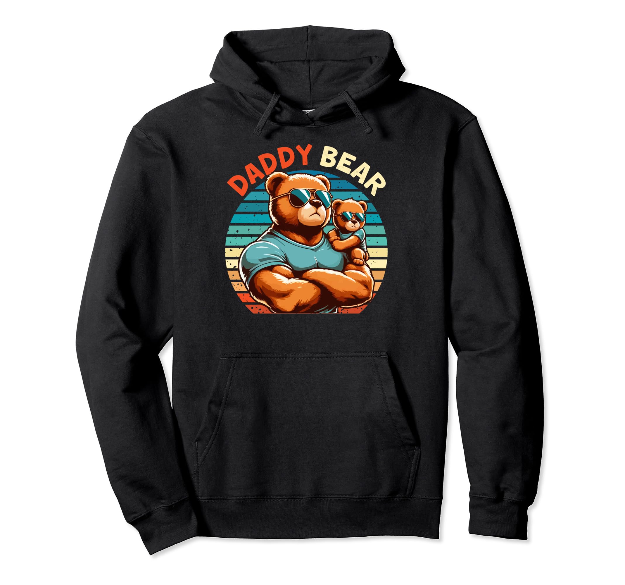Muscular Daddy Bear Fathers Day Bear Dad Hoodie - Graphic Print Men Women - T-Shirt, Sweatshirt, Hoodie
