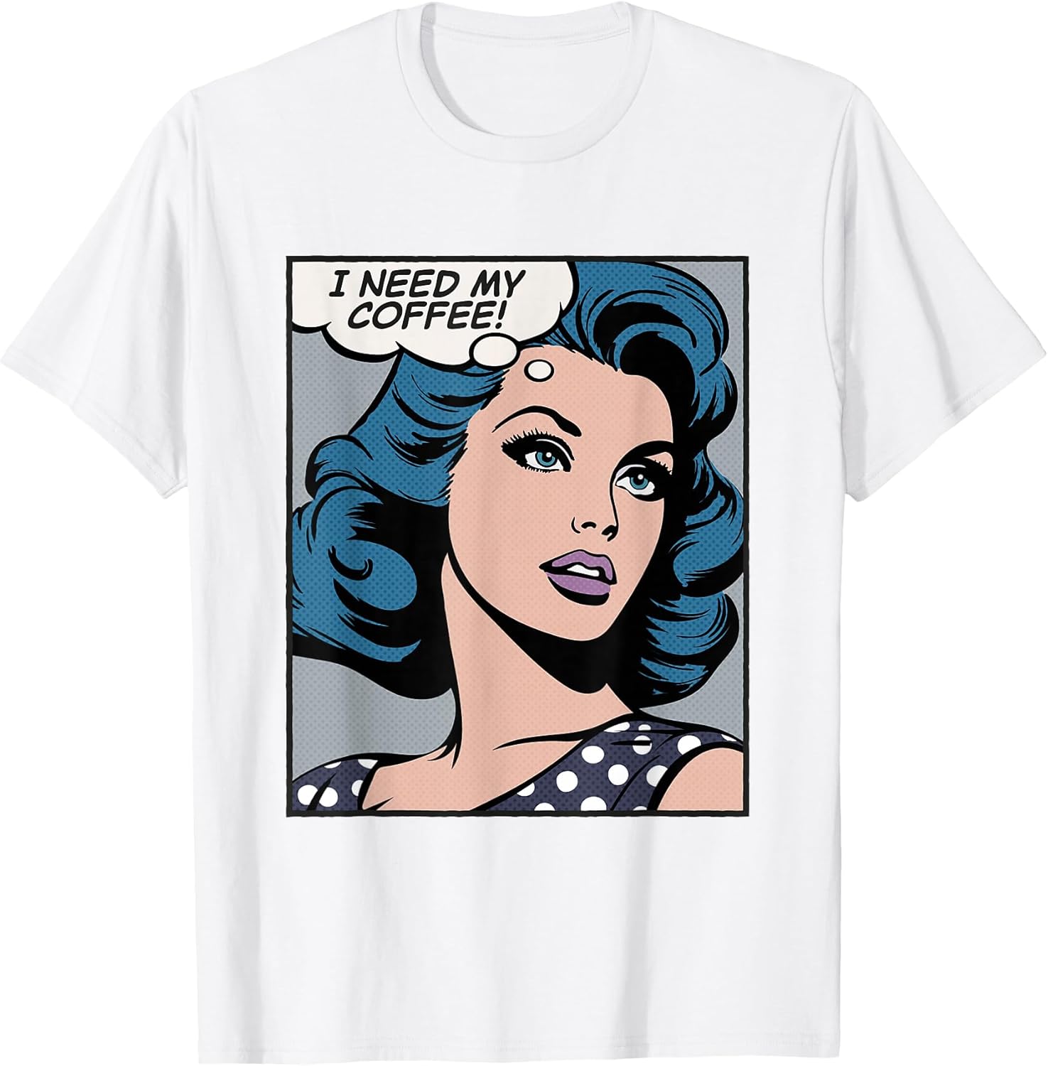 I need my coffee, pop art girl - Adult & Kids T-Shirts, Sweatshirts & Hoodies apparel design preview 1