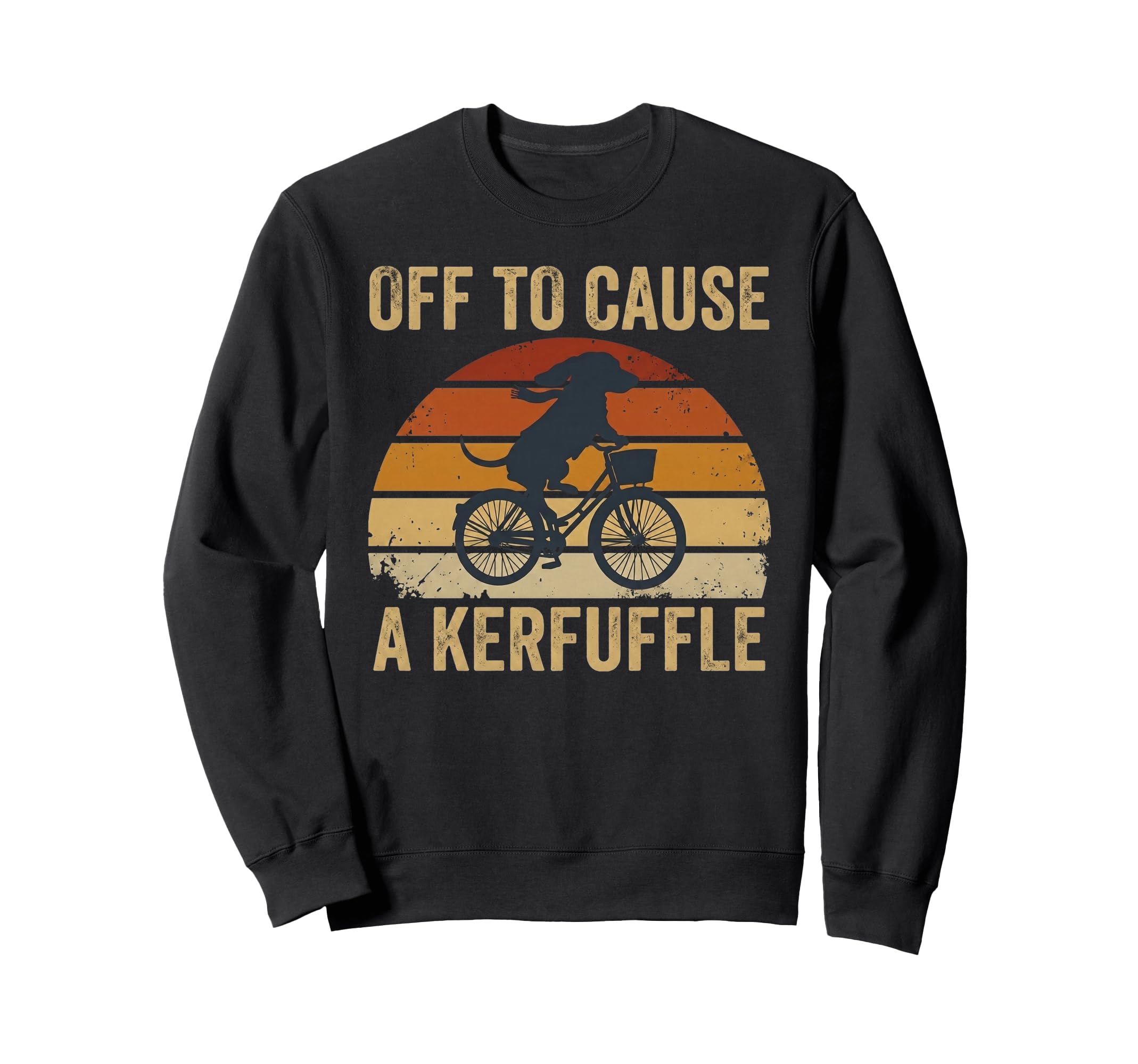 Off To Cause Kerfuffle Dachshund Sweatshirt - Novelty Apparel Men Women - T-Shirt, Sweatshirt, Hoodie